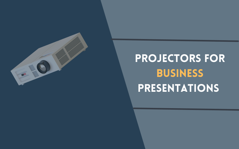 Best Projectors For Business Presentations