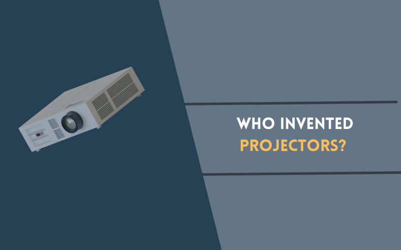 Who Invented Projectors