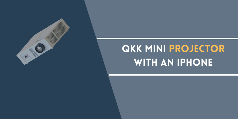 QKK mini Projector with an iPhone