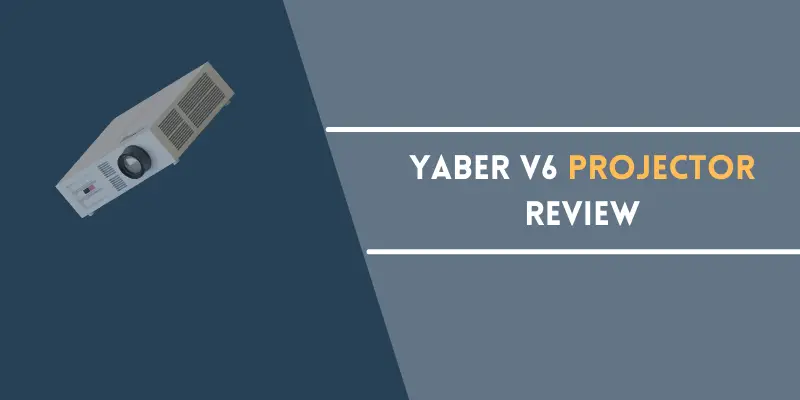 Yaber V6 Projector Review