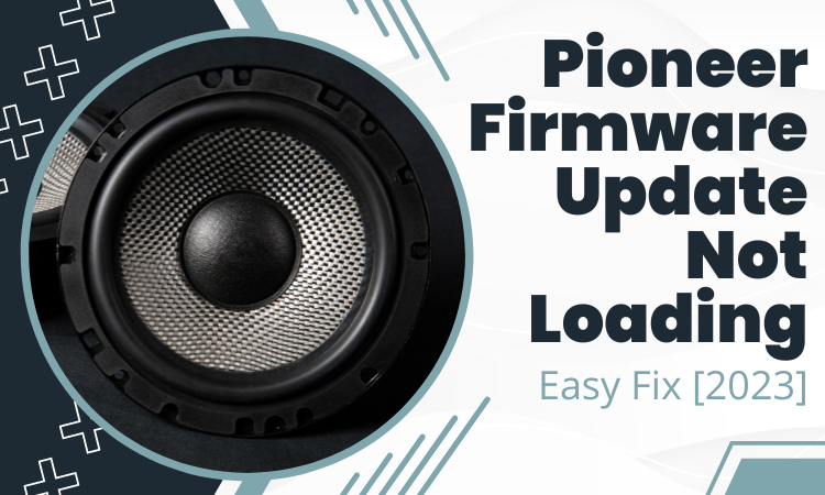 pioneer firmware update not loading