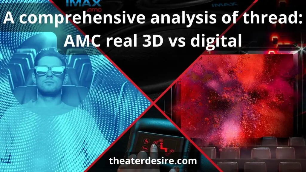 amc real 3d vs digital